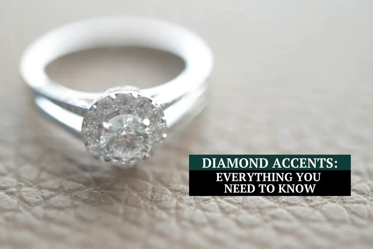 Diamond Accents Everything You Need to Know Philophrosyne
