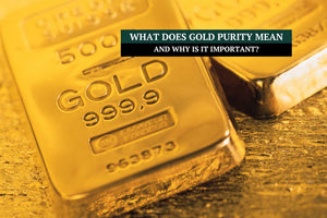 What Does Gold Purity Mean, And Why Is It Important?