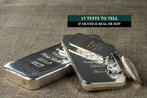 13 Tests to Tell if Silver is Real or Not