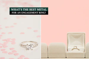What's the Best Metal for an Engagement Ring?