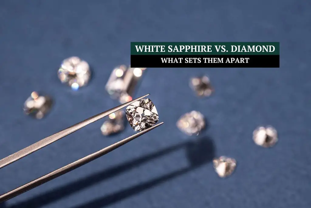 White Sapphire vs Diamond - What Sets Them Apart